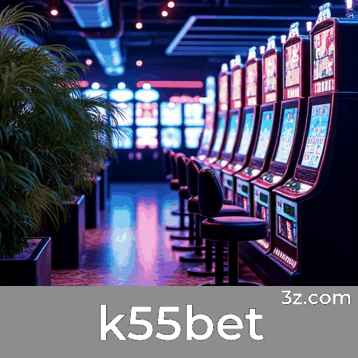 k55bet: Seu Cassino Online Confiável e Seguro